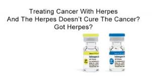 FDA Approves Herpes Virus As Cancer Treatment