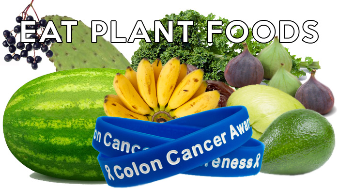 March is Colorectal Cancer Awareness Month | Eat Plants to Fight